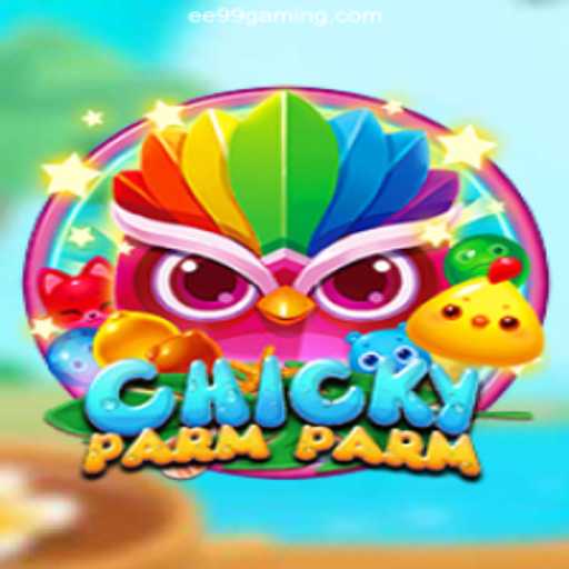 Exploring ChickyParmParm: The Exciting New Game Tied to EE99 BET VIP♠️