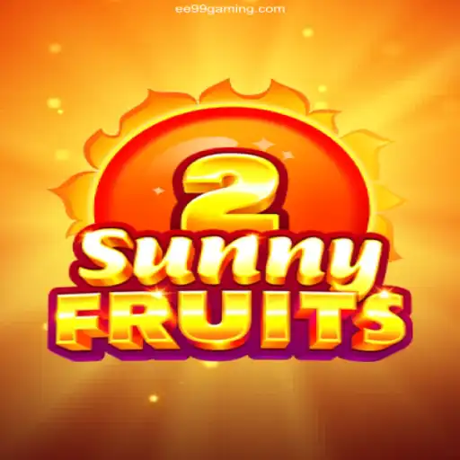 Discover SunnyFruits2: The Exciting World of EE99 BET VIP♠️
